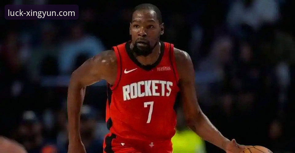 NBA激战体验报告：杜兰特27分引领火箭大胜尼克斯